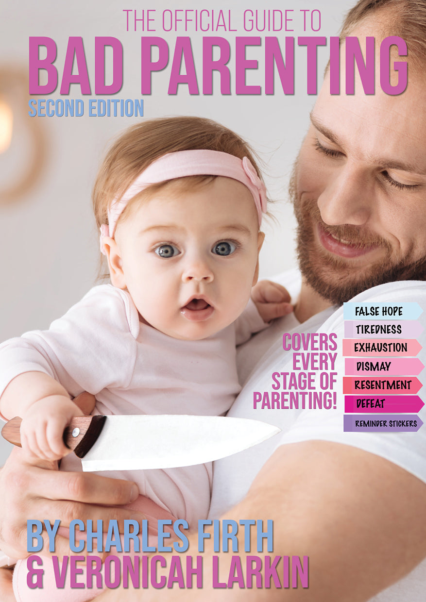 The Official Guide to Bad Parenting