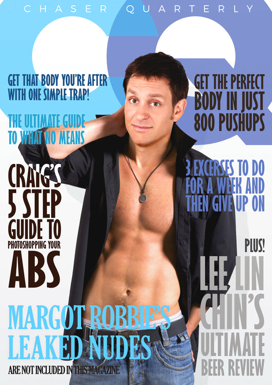 The Chase Her Quarterly (Mens Health Edition) (CQ9)
